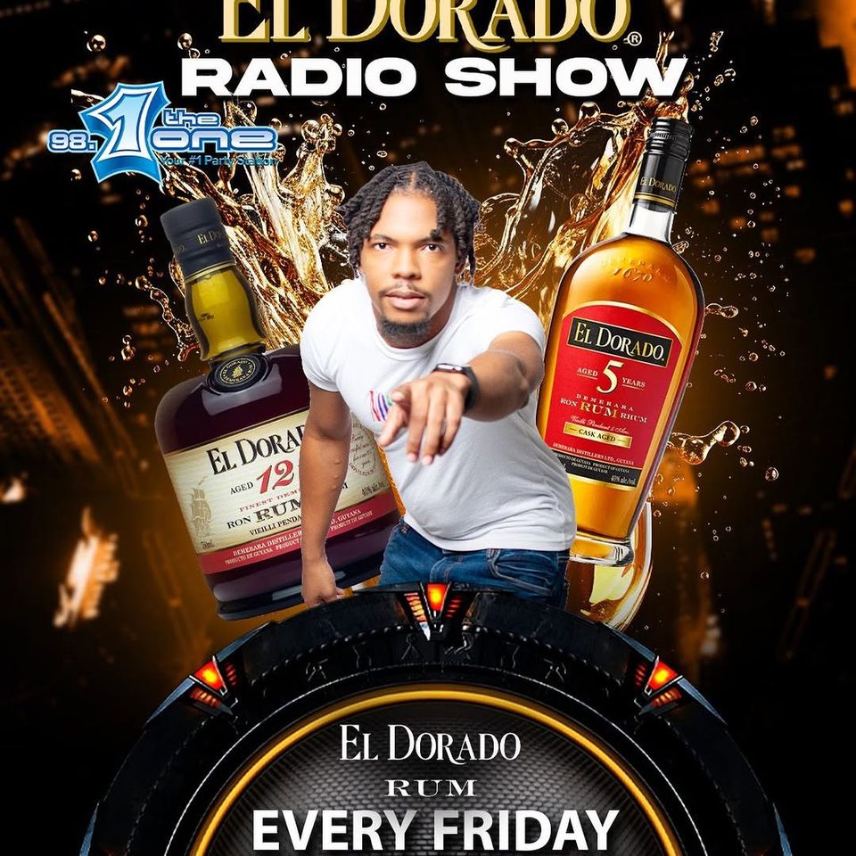 Event poster for El Dorado Radio Show (Every Friday) on 98.1 The One FM