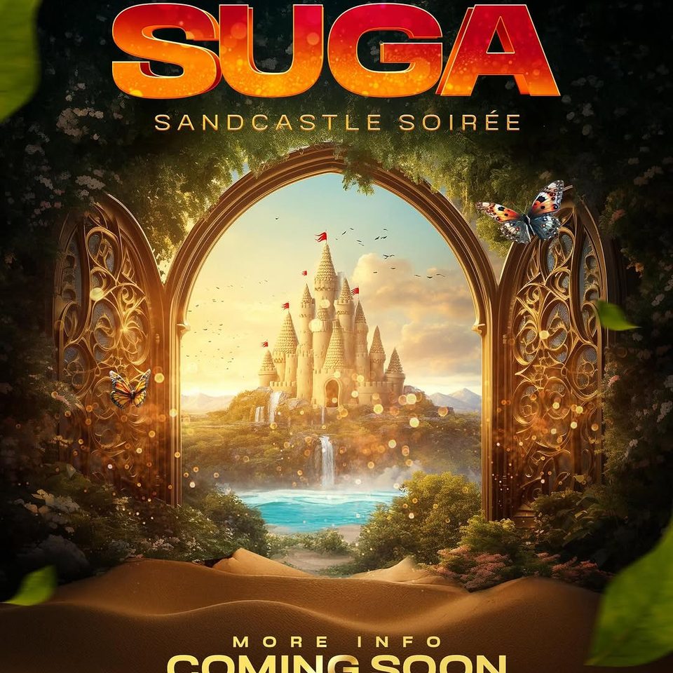 Event poster for SUGA: Sandcastle Soirée