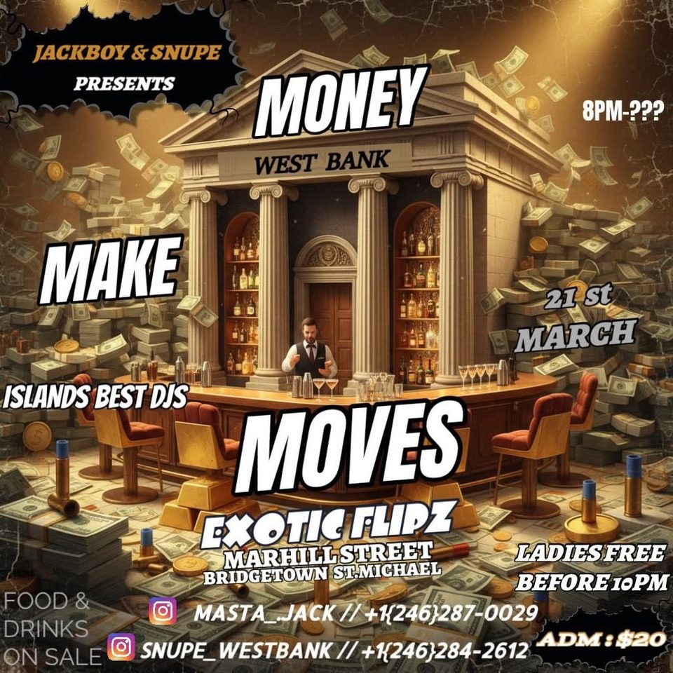 Event poster for Money Make Moves (Jackboy & Snupe Presents)