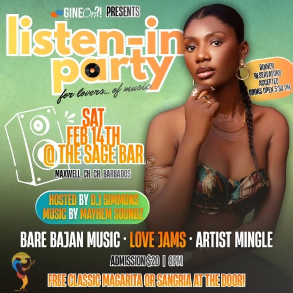 Event poster for Gine On Presents: Listen-In Party (Bare Bajan Music – Love Jams & Artist Mingle)