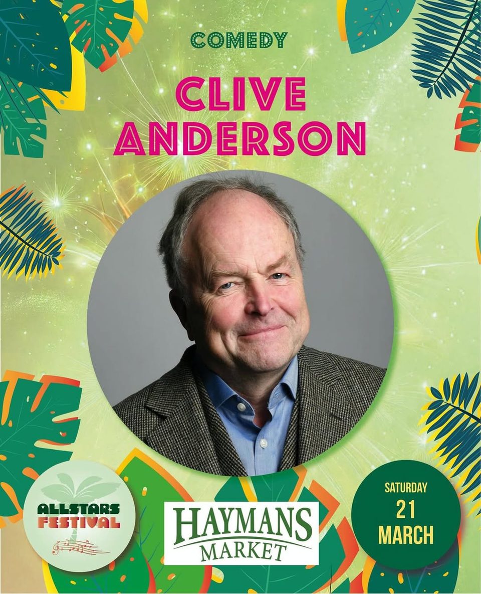 Event poster for Comedy: Clive Anderson (All Stars Festival) at Haymans Market