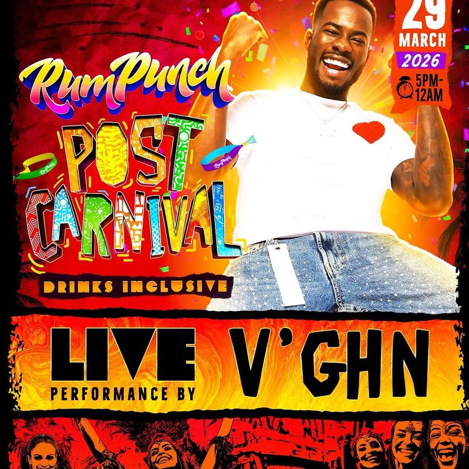 Event poster for RumPunch Post Carnival (Drinks Inclusive) – Live Performance by V’ghn