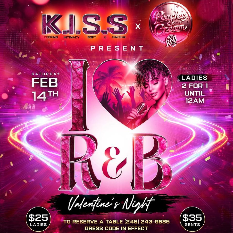 Event poster for I Love R&B – Valentine’s Night (K.I.S.S x Peaches & Cream)