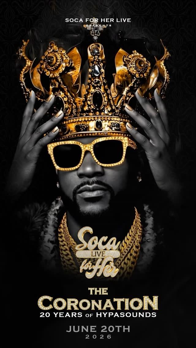 Event poster for Soca For Her: The Coronation (Soca Live for Her)
